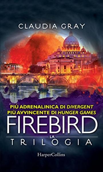 Firebird - La serie: Firebird - La caccia | Firebird - La difesa | Firebird - La resa dei conti
